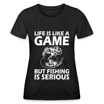 Das Leben ist wie ein Spiel, aber Angeln ist ernst - Frauen Funktions-T-Shirt - Schwarz - Vorne - AI Model Female 172 light (172cm)