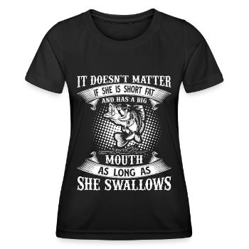 It doesn't matter if she's small, fat and big-mouthed - Women's Functional T-Shirt - black - Front - AI Model Female 172 light (172cm)