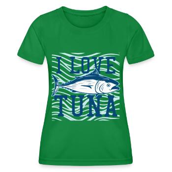 I love tuna - - Women's Functional T-Shirt - kelly green - Front - AI Model Female 172 dark (172cm)