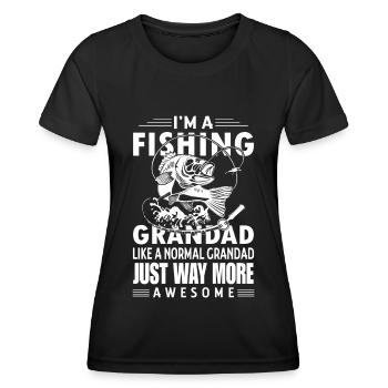 I'm a fishing grandpa like a normal grandpa, only v - Women's Functional T-Shirt - black - Front - AI Model Female 172 light (172cm)