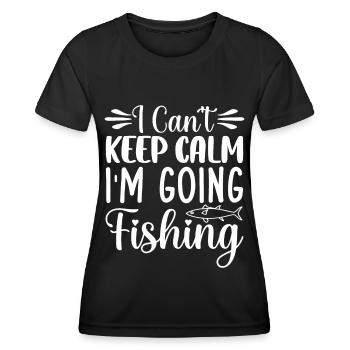 Ich kann nicht ruhig bleiben, ich gehe angeln - - Frauen Funktions-T-Shirt - Schwarz - Vorne - AI Model Female 172 light (172cm)