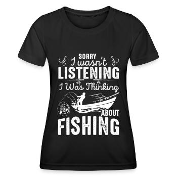 Sorry I Wasn't Listening I Was Thinking About Fish - Frauen Funktions-T-Shirt - Schwarz - Vorne - AI Model Female 172 light (172cm)