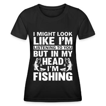I may look like I'm listening to you, - Women's Functional T-Shirt - black - Front - AI Model Female 172 light (172cm)