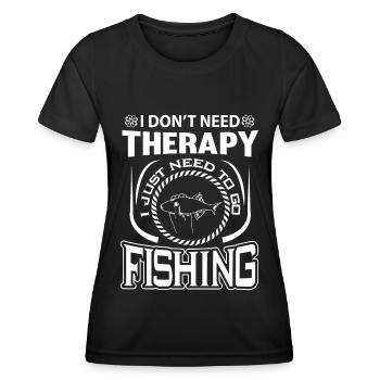 Ich brauche keine Therapie, ich muss nur angeln ge - Frauen Funktions-T-Shirt - Schwarz - Vorne - AI Model Female 172 light (172cm)