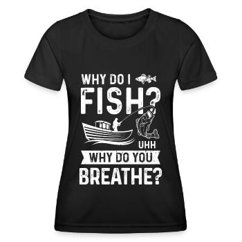 Pourquoi je pêche Euh Pourquoi respirez-vous - T-shirt sport Femme - noir - Devant - AI Model Female 172 light (172cm)
