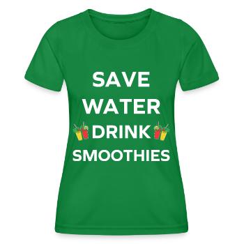 Save water drink smoothies - Women's Functional T-Shirt - kelly green - Front - AI Model Female 172 dark (172cm)