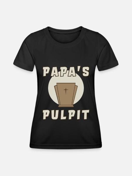 Papa's Pulpit - Women's Functional T-Shirt - black