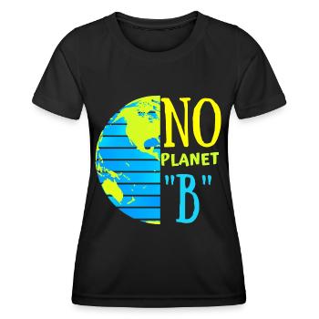 No Planet "B"/ Save The Earth/ Earth Day - Women's Functional T-Shirt - black - Front - AI Model Female 172 light (172cm)