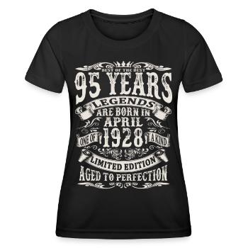 April 1928 - 95 years old - 95th birthday - Women's Functional T-Shirt - black - Front - AI Model Female 172 light (172cm)