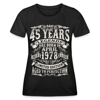April 1978 - 45 Jahre alt - 45. Geburtstag - Frauen Funktions-T-Shirt - Schwarz - Vorne - AI Model Female 172 light (172cm)