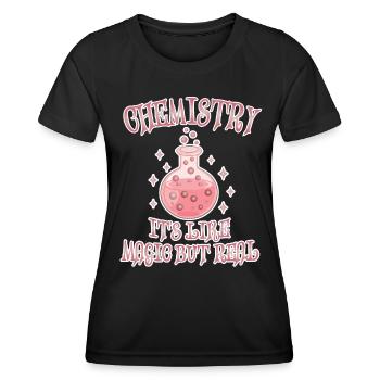Chemie - Es ist wie Magie, aber echt - Frauen Funktions-T-Shirt - Schwarz - Vorne - AI Model Female 172 light (172cm)