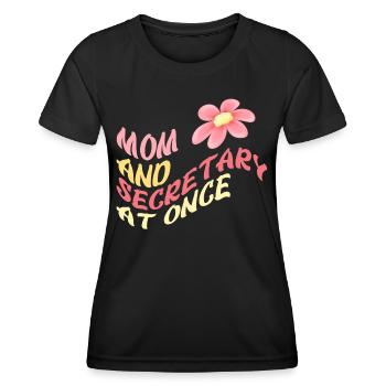 Mama und Sekretärin zugleich - Frauen Funktions-T-Shirt - Schwarz - Vorne - AI Model Female 172 light (172cm)