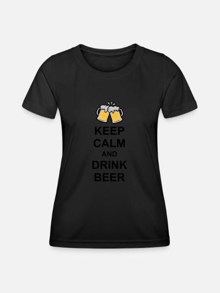 Keep Calm Drink Beer - Frauen Funktions-T-Shirt - Schwarz