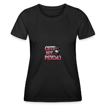 Cute but Psycho Gothic Girl Fun Sprüche - Frauen Funktions-T-Shirt - Schwarz - Vorne - AI Model Female 172 light (172cm)