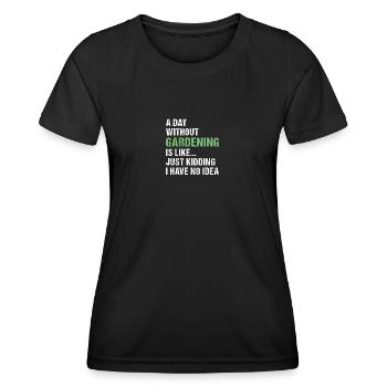 Jardinier Une journée sans jardinage - T-shirt sport Femme - noir - Devant - AI Model Female 172 light (172cm)