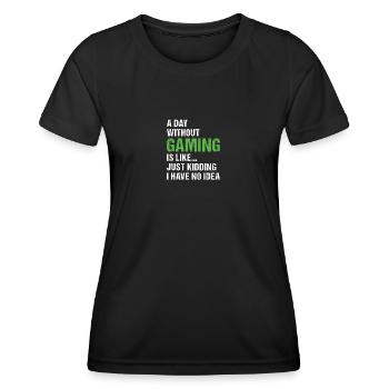 Gamer Une journée sans jeu - T-shirt sport Femme - noir - Devant - AI Model Female 172 light (172cm)
