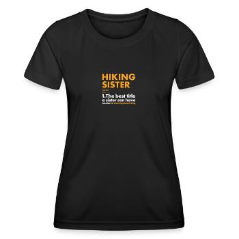 Hiker Sister Definition Hiking - Frauen Funktions-T-Shirt - Schwarz - Vorne - AI Model Female 172 light (172cm)