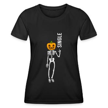 Halloween Singles Party Pumpkin Skeleton Wants Love - Women's Functional T-Shirt - black - Front - AI Model Female 172 light (172cm)