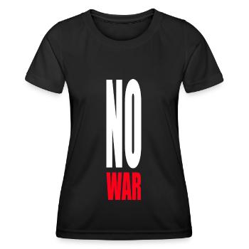 No War! - No War - Peace - Women's Functional T-Shirt - black - Front - AI Model Female 172 light (172cm)