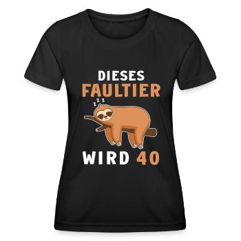 Lustiger Faultier 40 Geburtstag 40 Jahre Spruch - Frauen Funktions-T-Shirt - Schwarz - Vorne - AI Model Female 172 light (172cm)