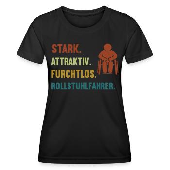 Stark Attraktiv Furchtlos Rollstuhlfahrer Rolli - Frauen Funktions-T-Shirt - Schwarz - Vorne - AI Model Female 172 light (172cm)