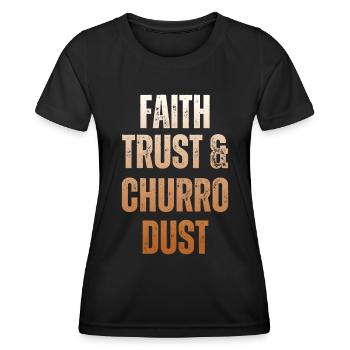 Glaube, Vertrauen Und Churro-staub - Frauen Funktions-T-Shirt - Schwarz - Vorne - AI Model Female 172 light (172cm)