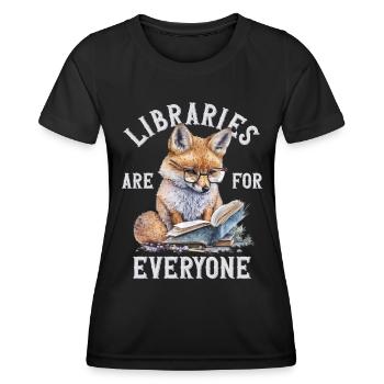Bibliotheken Sind Für Alle Da Bibliothekar - Frauen Funktions-T-Shirt - Schwarz - Vorne - AI Model Female 172 light (172cm)