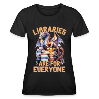 Bibliotheken Sind Für Alle Da Bibliothekar - Frauen Funktions-T-Shirt - Schwarz - Vorne - AI Model Female 172 light (172cm)