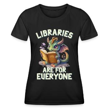 Bibliotheken Sind Für Alle Da Bibliothekar - Frauen Funktions-T-Shirt - Schwarz - Vorne - AI Model Female 172 light (172cm)