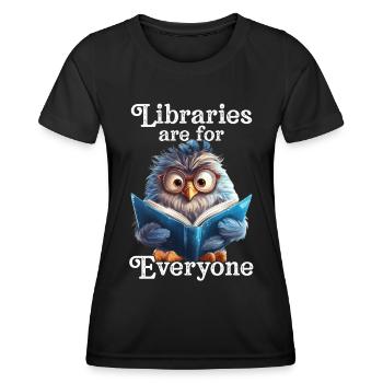 Bibliotheken Sind Für Alle Da Bibliothekar - Frauen Funktions-T-Shirt - Schwarz - Vorne - AI Model Female 172 light (172cm)