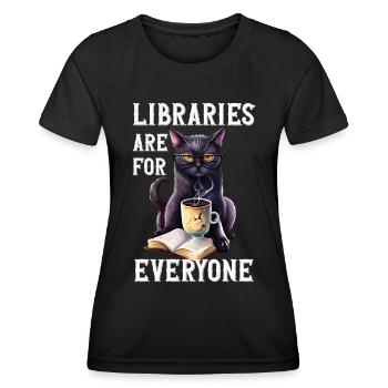 Bibliotheken Sind Für Alle Da Bibliothekar - Frauen Funktions-T-Shirt - Schwarz - Vorne - AI Model Female 172 light (172cm)