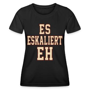 Party Urlaub Spruch Trinkspruch Es Eskaliert Eh - Frauen Funktions-T-Shirt - Schwarz - Vorne - AI Model Female 172 light (172cm)