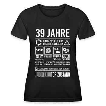 39. Geburtstag Männer Frauen Lustig 39 Jahre - Frauen Funktions-T-Shirt - Schwarz - Vorne - AI Model Female 172 light (172cm)