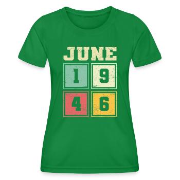 77. Geburtstag Juni Jahrgang 1946 Vintage - Frauen Funktions-T-Shirt - Kelly Green - Vorne - AI Model Female 172 dark (172cm)
