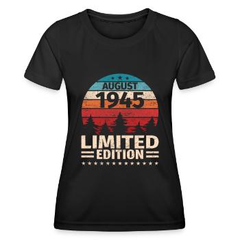 78. Geburtstag August Jahrgang 1945 Vintage - Frauen Funktions-T-Shirt - Schwarz - Vorne - AI Model Female 172 light (172cm)