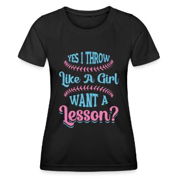 Ja Ich werfe wie ein Mädchen, will Eine Lektion - Frauen Funktions-T-Shirt - Schwarz - Vorne - AI Model Female 172 light (172cm)