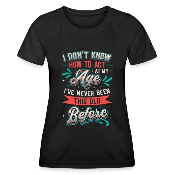 Je ne sais pas comment me comporter. - T-shirt sport Femme - noir - Devant - AI Model Female 172 light (172cm)