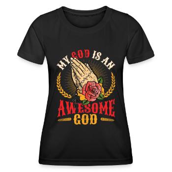 Mein Gott ist ein großartiger Gott. - Frauen Funktions-T-Shirt - Schwarz - Vorne - AI Model Female 172 light (172cm)