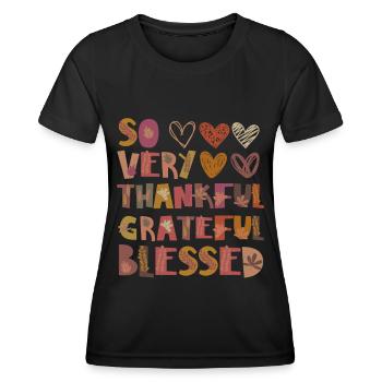 Thankful Grateful Blessed Autumn Gratitude - Women's Functional T-Shirt - black - Front - AI Model Female 172 light (172cm)