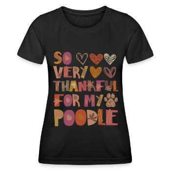 Reconnaissant pour mon caniche Chien Automne Gratitude - T-shirt sport Femme - noir - Devant - AI Model Female 172 light (172cm)