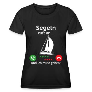 segeln ruft an und ich muss gehen t-shirt segeln - Frauen Funktions-T-Shirt - Schwarz - Vorne - AI Model Female 172 light (172cm)