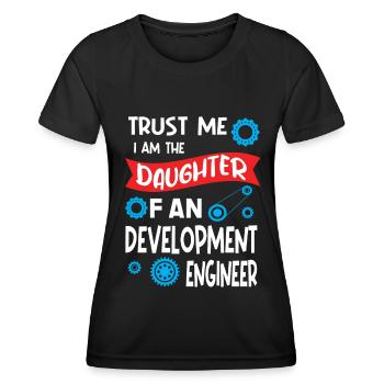 Trust me I'm the Daughter of Development Engineer - Frauen Funktions-T-Shirt - Schwarz - Vorne - AI Model Female 172 light (172cm)