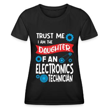 Trust me Im the Daughter of Electronics technician - Frauen Funktions-T-Shirt - Schwarz - Vorne - AI Model Female 172 light (172cm)