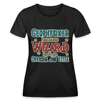 Geophysiker Wizard Geophysik - Frauen Funktions-T-Shirt - Schwarz - Vorne - AI Model Female 172 light (172cm)