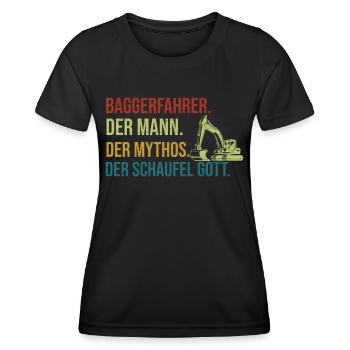 Der Mann Der Mythos Der Schaufel Gott Baggerfahrer - Frauen Funktions-T-Shirt - Schwarz - Vorne - AI Model Female 172 light (172cm)