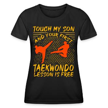 Berühre meinen Sohn und deine erste Taekwondo-Lektion ist - Frauen Funktions-T-Shirt - Schwarz - Vorne - AI Model Female 172 light (172cm)