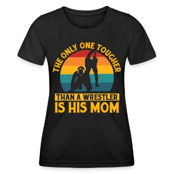 Der Einzige, der härter ist als ein Wrestler, ist seine Mutter - Frauen Funktions-T-Shirt - Schwarz - Vorne - AI Model Female 172 light (172cm)
