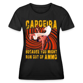 Capoeira, weil dir die Munition ausgehen könnte - Frauen Funktions-T-Shirt - Schwarz - Vorne - AI Model Female 172 light (172cm)