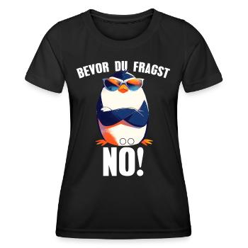 Before you ask: Nope! Sarcasm Funny Penguin - Women's Functional T-Shirt - black - Front - AI Model Female 172 light (172cm)