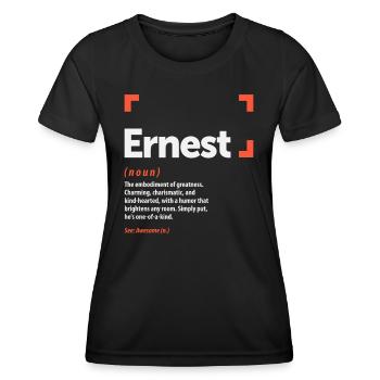 Ernest Definition Personalisierter Name Ernest - Frauen Funktions-T-Shirt - Schwarz - Vorne - AI Model Female 172 light (172cm)